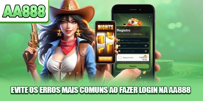 Evite os erros mais comuns ao fazer login AA888.